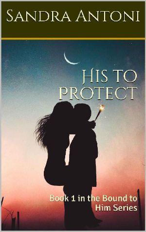 [Bound to Him 01] • His to Protect